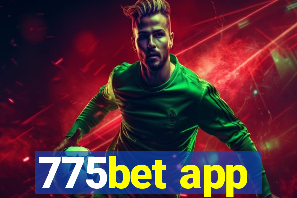 775bet app